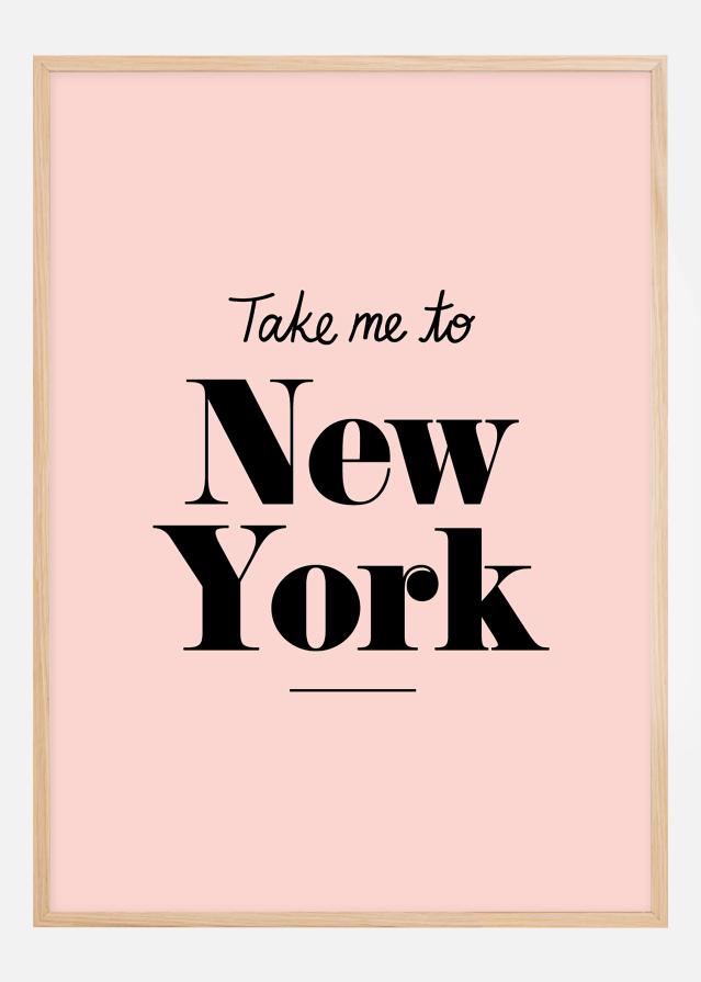 Take me to New York - Pink Poszter