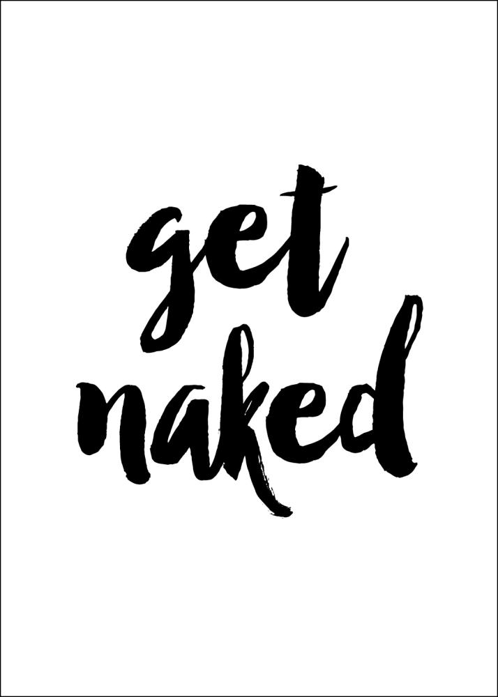 Get naked Poszter