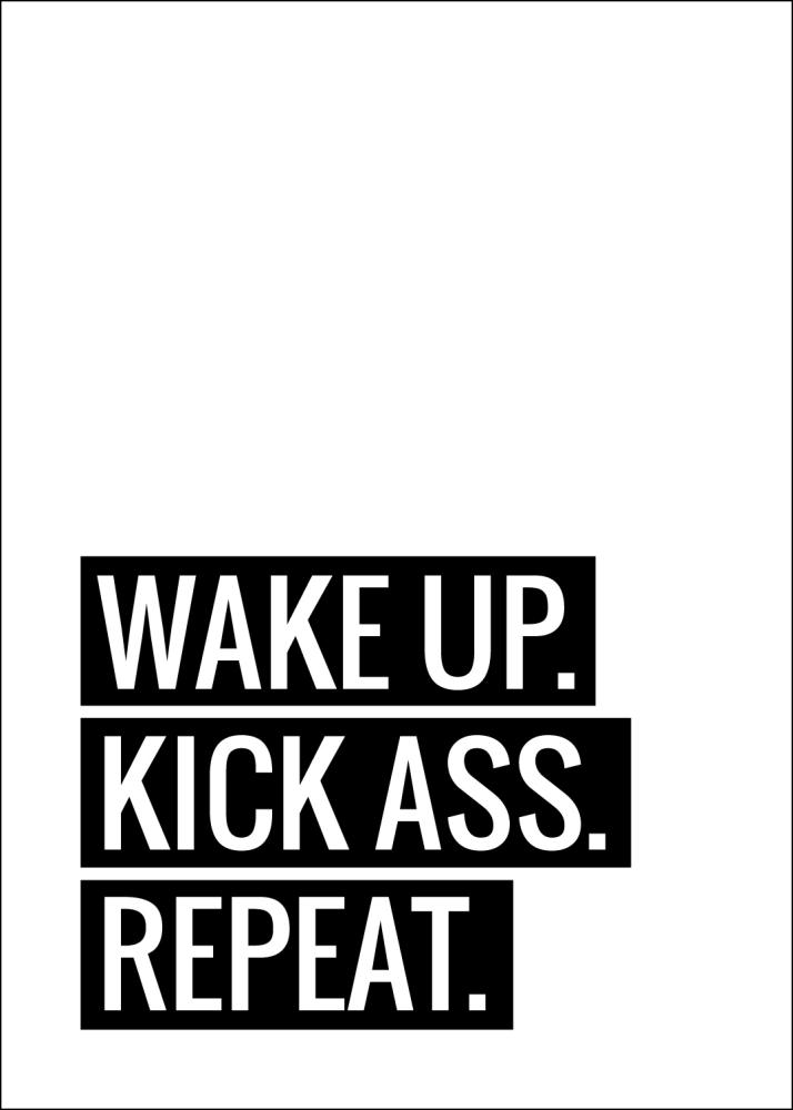 Wake Up Kick Ass Repeat II - Poszter