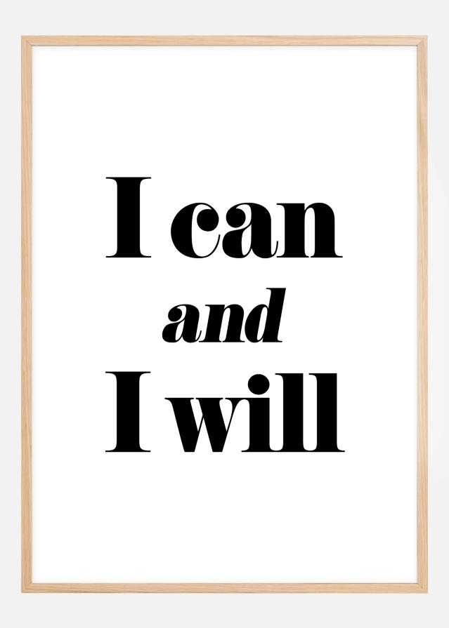 I can and I will Poszter