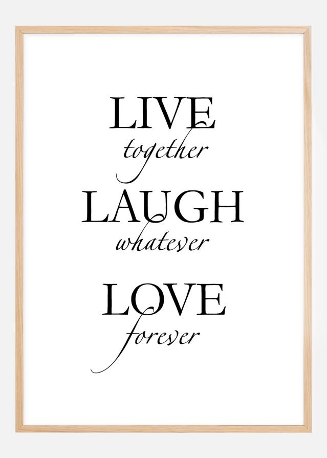 Live, laugh, love - Fekete Poszter