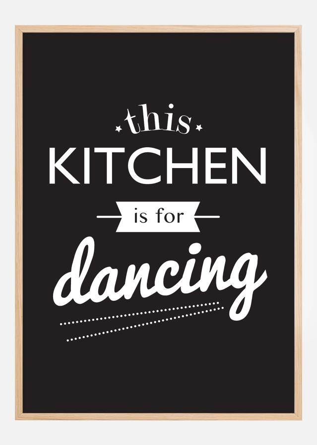 This Kitchen is for Dancing Poszter