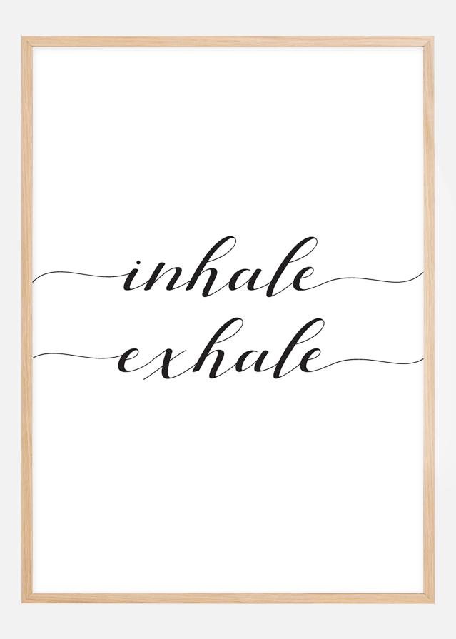 Inhale - Exhale Poszter