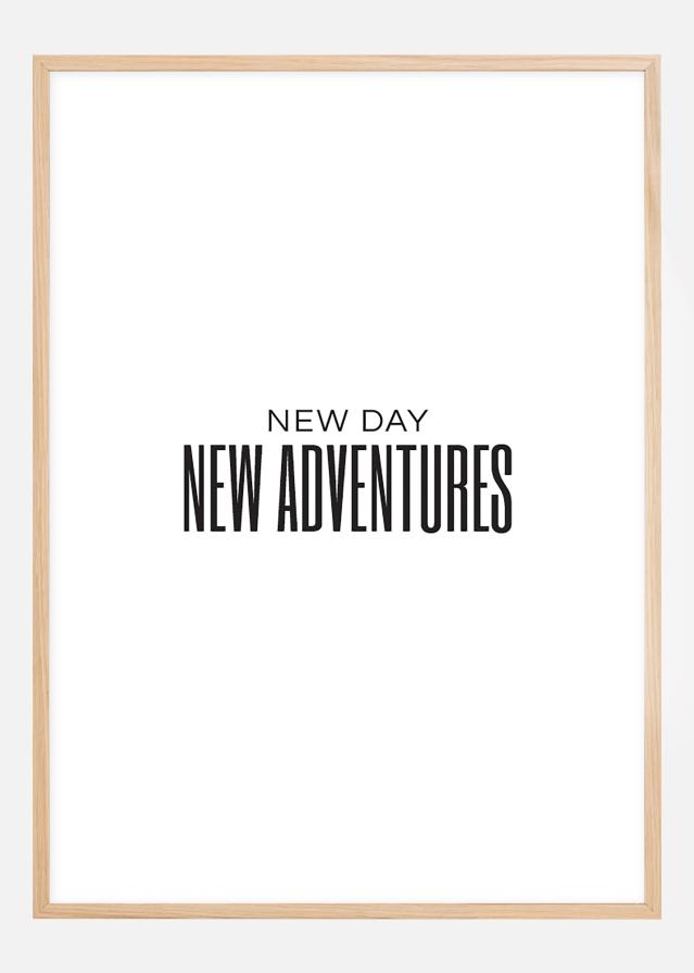 New day - NEW ADVENTURES Poszter