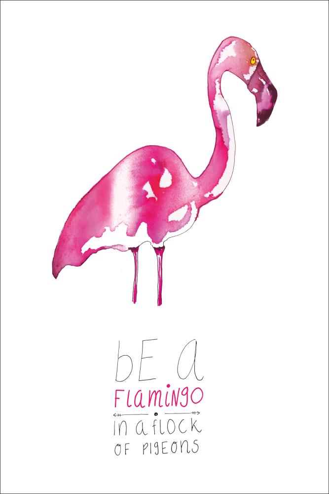 Be a flamingo Poszter