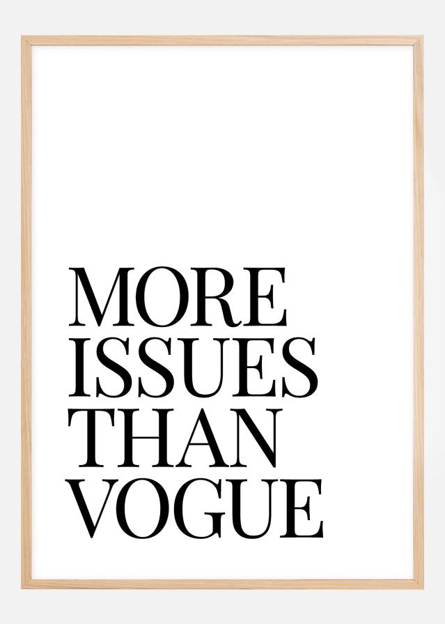 More Issues Than Vogue Poszter