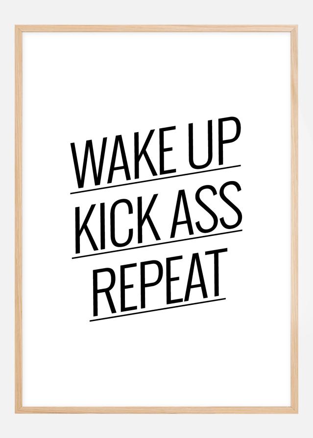 Wake up Kick ass Repeat - Poszter