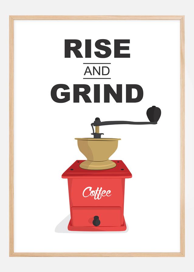 Rise and Grind, Coffee Poszter